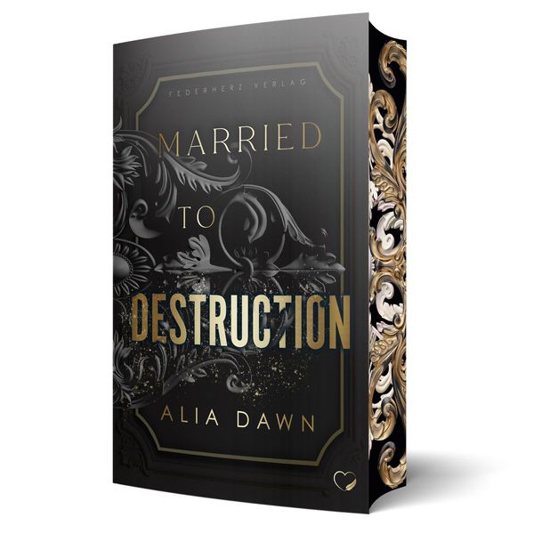 Married to Destruction - Alia Dawn (Buch)