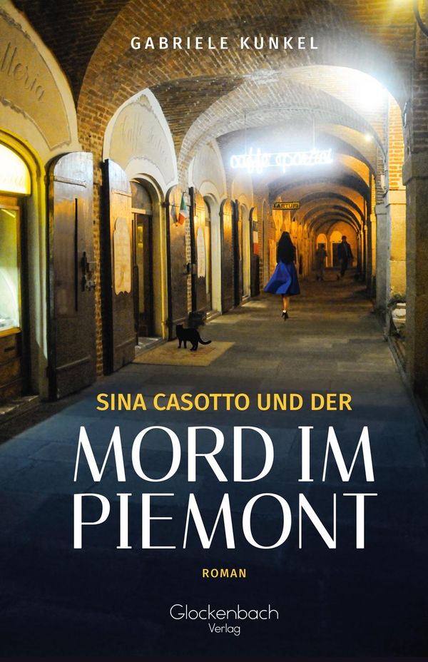 Sina Casotto und der Mord im Piemont - Gabriele Kunkel (Buch)