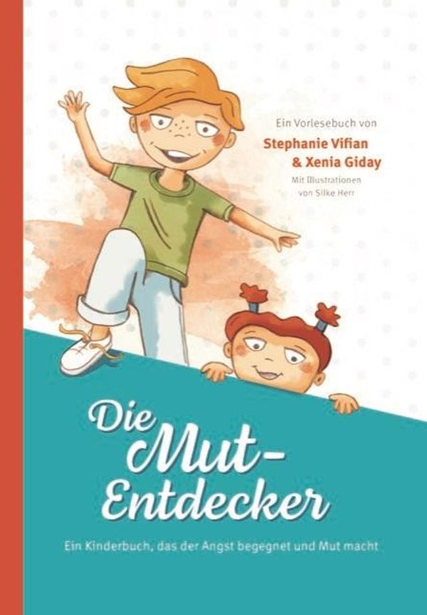 Die Mut-Entdecker - Stephanie Vifian (Buch)