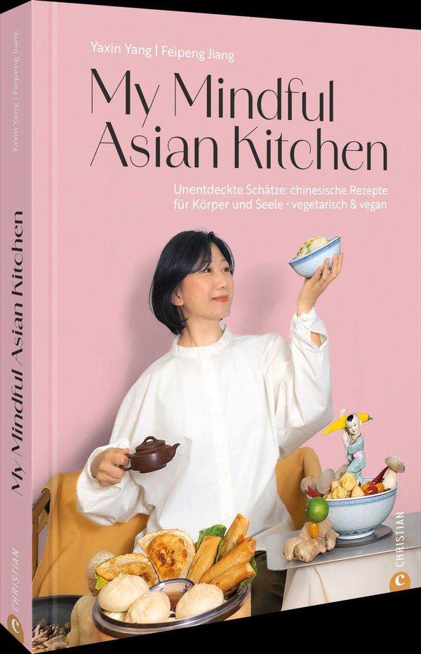 My Mindful Asian Kitchen - Yaxin Yang (Buch)