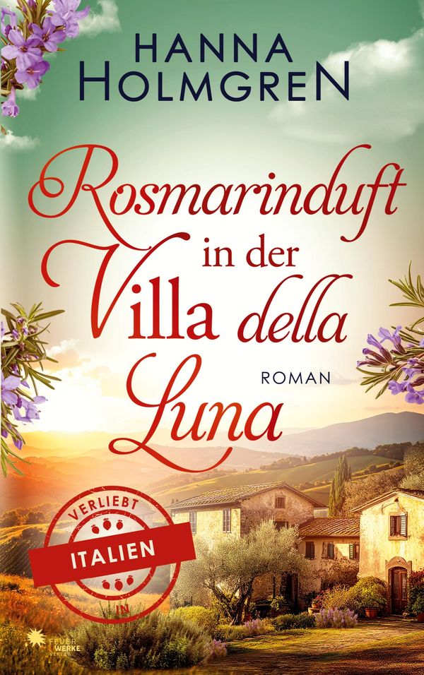 Rosmarinduft in der Villa della Luna (Verliebt in Italien) (Buch)