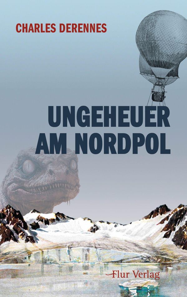 Ungeheuer am Nordpol - Charles Derennes (Buch)