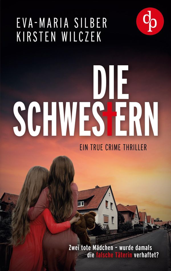 Die Schwestern - Eva-Maria Silber (Buch)