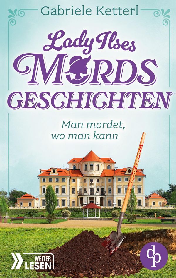 Man mordet, wo man kann | Ein humorvoller Krimi aus Bayern (Buch)
