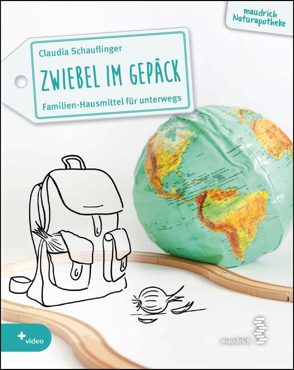 Zwiebel im Gepäck - Claudia Schauflinger (Buch)