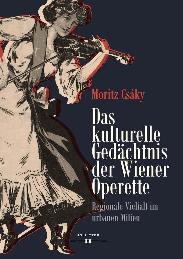 Das kulturelle Gedächtnis der Wiener Operette - Moritz Csáky (Buch)