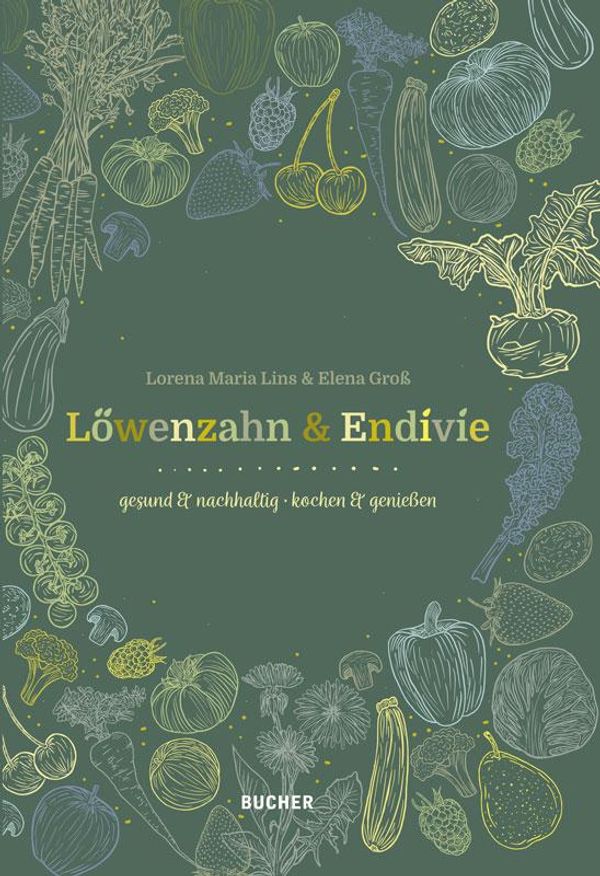 Löwenzahn & Endivie - Lorena Maria Lins (Buch)