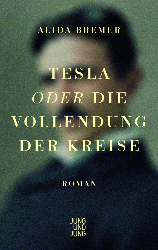 Tesla oder die Vollendung der Kreise - Alida Bremer (Buch)