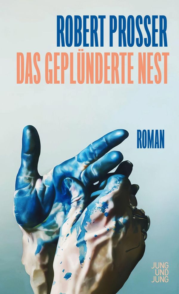 Das geplünderte Nest - Robert Prosser (Buch)