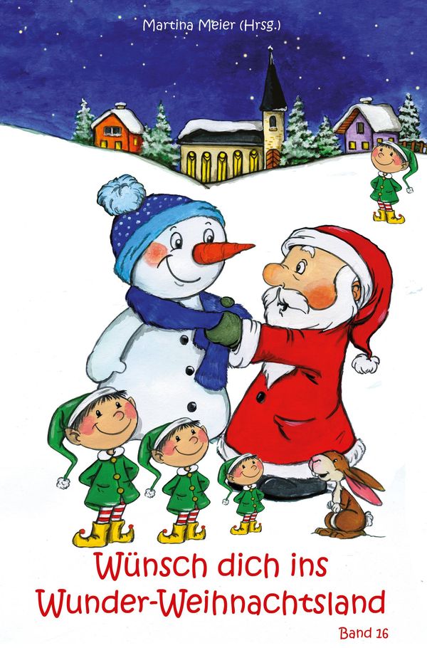 Wünsch dich ins Wunder-Weihnachtsland Band 16 (Buch)