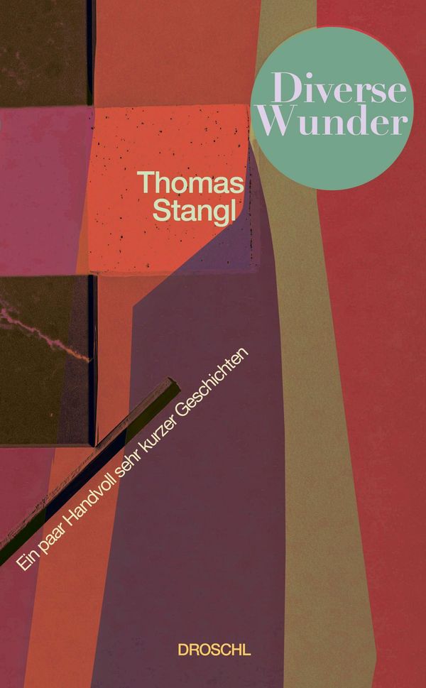 Diverse Wunder - Thomas Stangl (Buch)