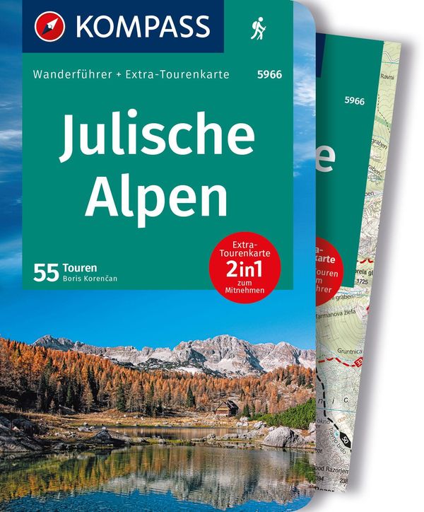 KOMPASS Wanderführer Julische Alpen, 55 Touren mit Extra-Tourenkart...