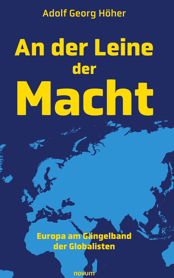 An der Leine der Macht - Adolf Georg Höher (Buch)