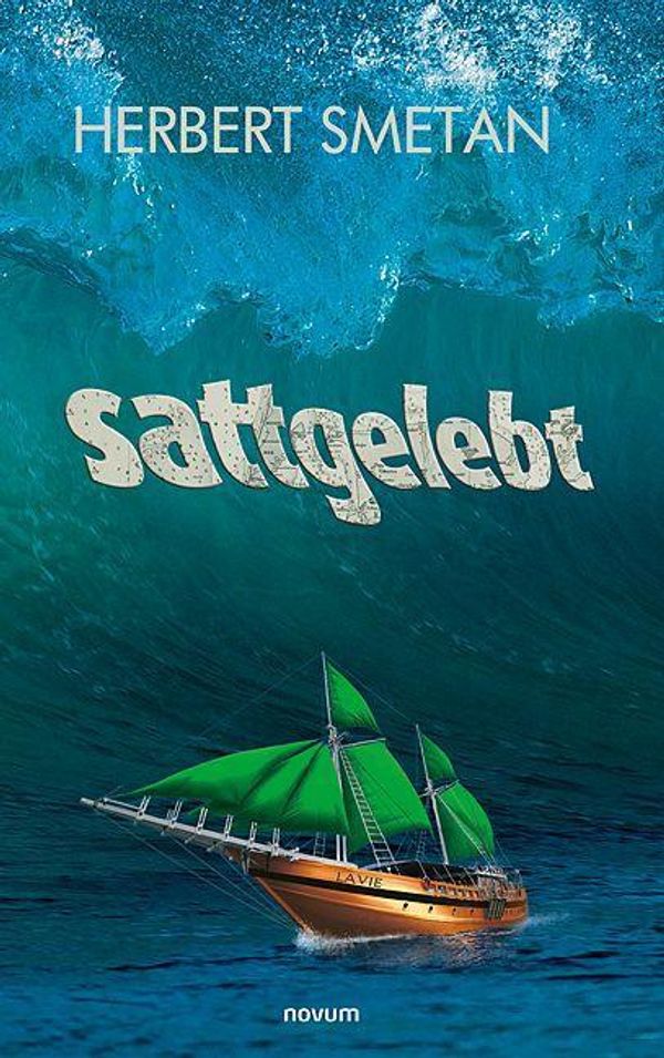 sattgelebt - Herbert Smetan (Buch)