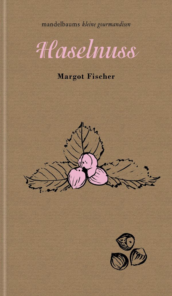 Haselnuss - Margot Fischer (Buch)