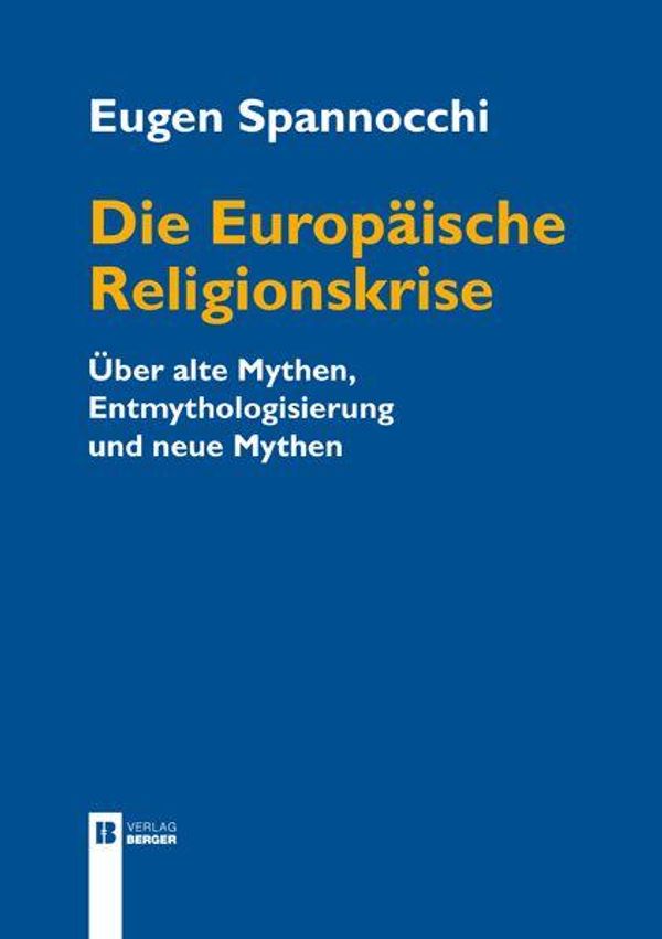Die Europäische Religionskrise - Eugen Spannocchi (Buch)