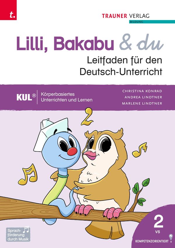 Lilli, Bakabu & du, Leitfaden für den Deutsch-Unterricht 2 VS (Buch)