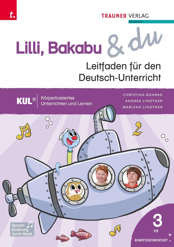 Lilli, Bakabu & du, Leitfaden für den Deutsch-Unterricht 3 VS (Buch)