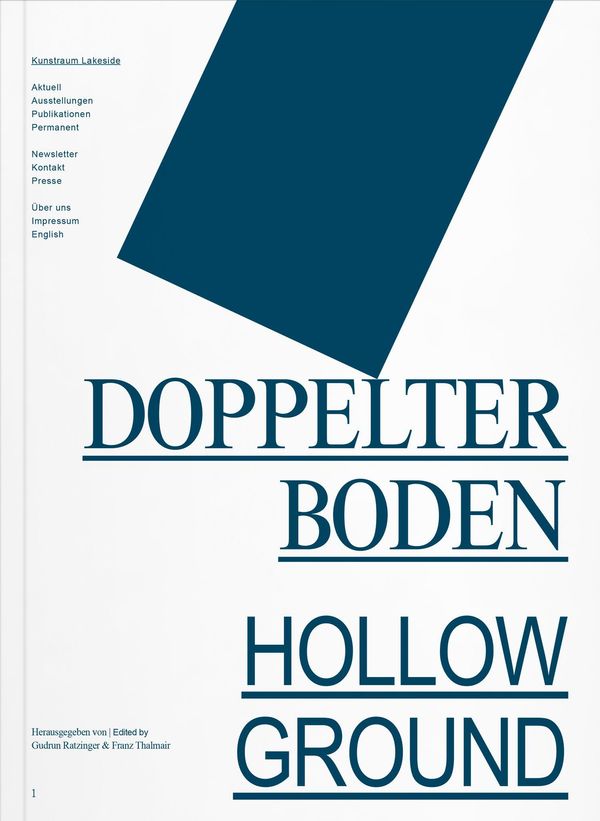 Doppelter Boden / Hollow Ground - Kunstraum Lakeside (Buch)