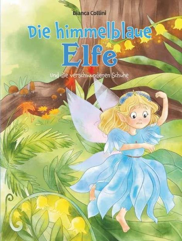 Die himmelblaue Elfe - Bianca Collini (Buch)