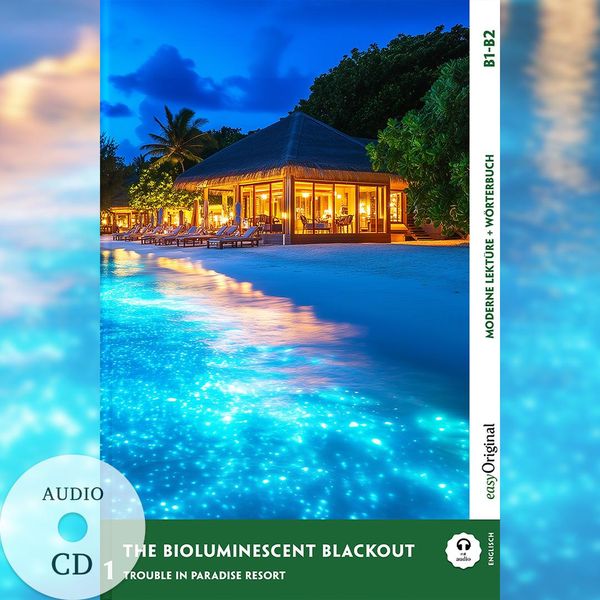 The Bioluminescent Blackout - Englische Krimi-Lektüre B1-B2 (+ Aud...