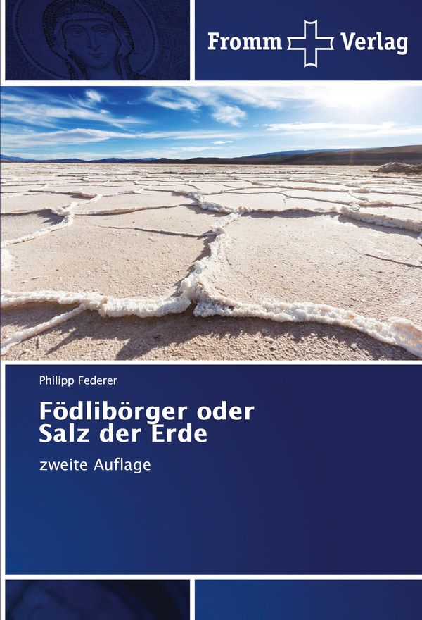 Födlibörger oder Salz der Erde - Philipp Federer (Buch)