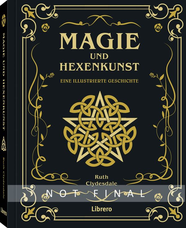Magie und Hexenkunst - Ruth Clydesdale (Buch)