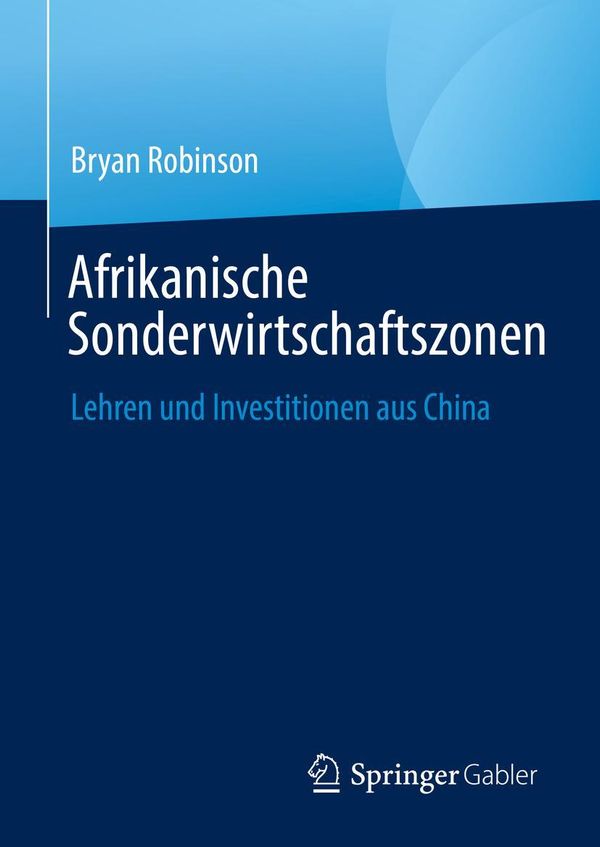 Afrikanische Sonderwirtschaftszonen - Bryan Robinson (Buch)