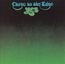 Close To The Edge (180g)