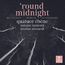 Quatuor Ebene - 'round midnight