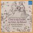 Come to my Garden, my Sister, my Beloved - Geistliche & weltliche Liebeslieder der Renaissance