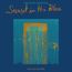 Sunset In The Blue (Deluxe Edition)