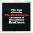 Brothers (CD + Live-CD)