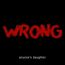 Wrong - Special Edition