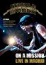 On A Mission - Live In Madrid