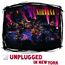 Unplugged In New York