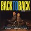 Back To Back (200g) (Limited-Edition) (45 RPM)