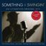 Something Swingin' - Die Ultimativen Original Hits