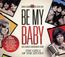 Be My Baby