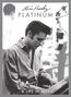 Platinum: A Life In Music