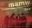 MSMW Live: In Case The World Changes Its Mind