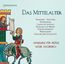 Das Mittelalter (Ensemble für Frühe Musik Augsburg)
