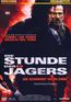 Die Stunde des Jägers