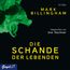 Die Schande Der Lebenden