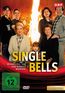 Single Bells: Weihnachten - Der ganz normale Wahnsinn