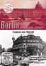 Berlin wie es war - Symphonie einer Weltstadt