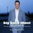 Big Band Shout : Thilo Wolf Big Band Live
