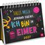 Postkartenkalender 2027: Falls mich jemand sucht: Ich bin im Eimer
