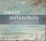 Cellini Consort - Sweet Melancholy (Werke für Gamben-Consort)