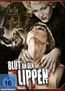 Blut an den Lippen (Special Edition)